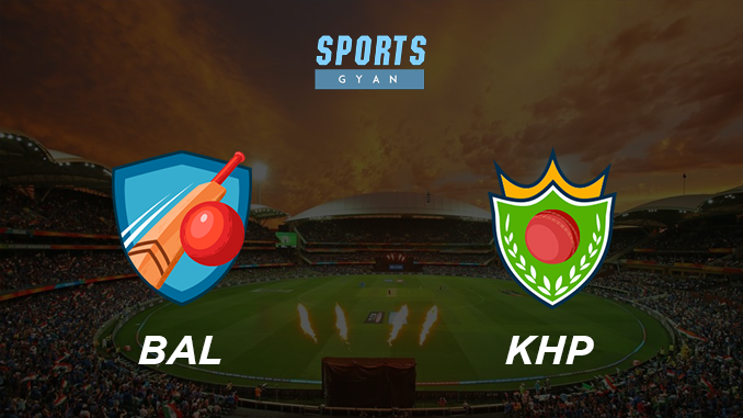 BAL VS KHP DREAM TEAM CRICKET MATCH AND PREVIEW