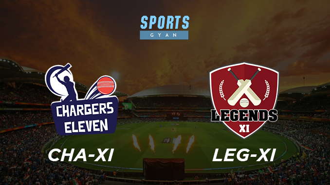 CHA-XI VS LEG-XI DREAM TEAM CRICKET MATCH AND PREVIEW