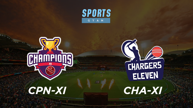 CPN-XI VS CHA-XI DREAM TEAM CRICKET MATCH AND PREVIEW