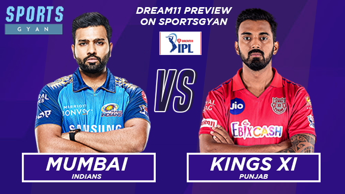 MI VS KXIP DREAM TEAM CRICKET MATCH AND PREVIEW