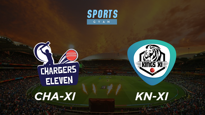 CHA-XI VS KN-XI DREAM TEAM CRICKET MATCH AND PREVIEW