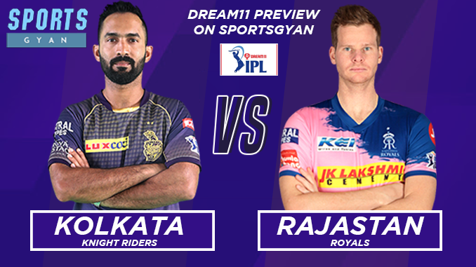 KKR VS RR DREAM TEAM CRICKET MATCH PREVIEW AND ANALYSIS