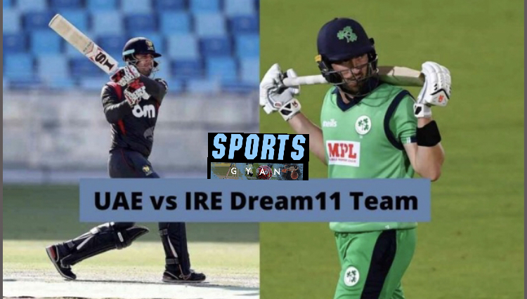 UAE VS IRE 2nd ODI DREAM TEAM CRICKET MATCH AND PREVIEW