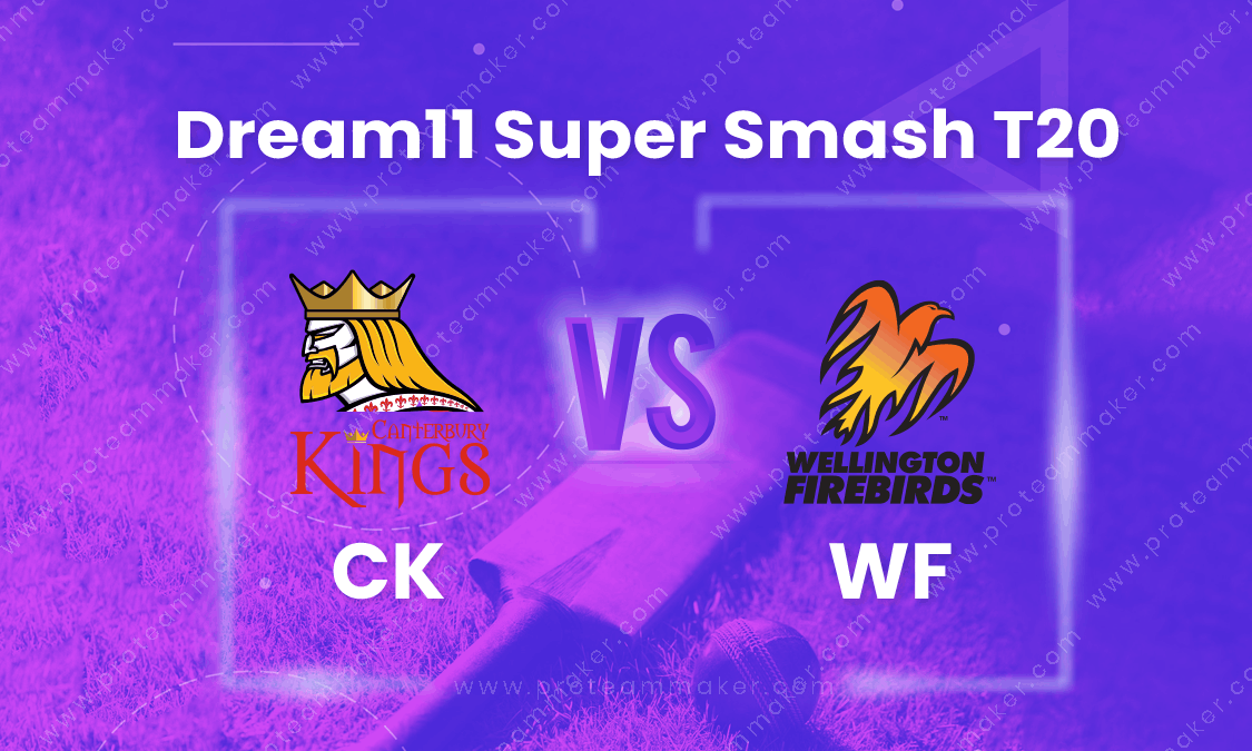 WF VS CK DREAM TEAM CRICKET MATCH AND PREVIEW- Canterbury will win this match