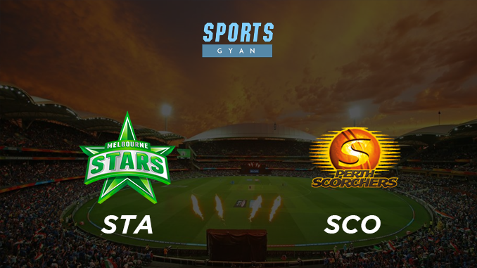 STA VS SCO DREAM TEAM CRICKET MATCH AND PREVIEW- Stars will beat Scorchers