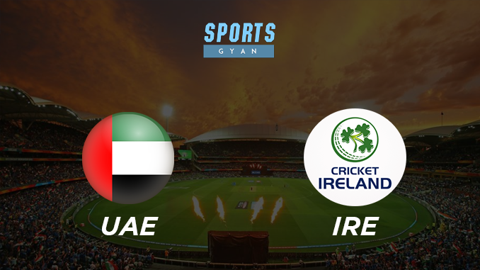 UAE VS IRE 4th ODI DREAM TEAM CRICKET MATCH AND PREVIEW- UAE will win the match