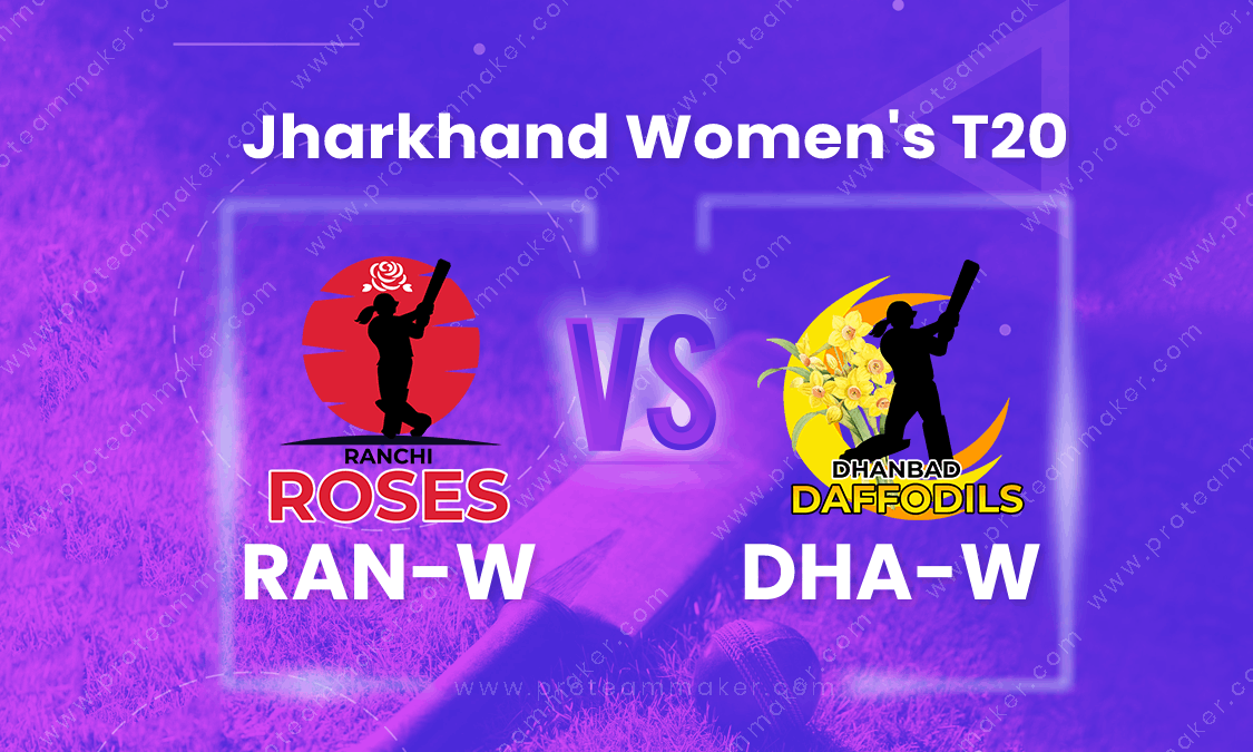 RAN-W VS DHA-W DREAM TEAM CRICKET MATCH AND PREVIEW- Who will win the first match?