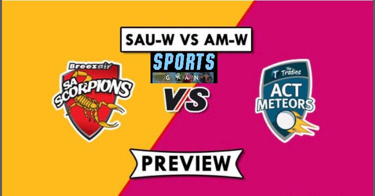 SAU-W VS AM-W DREAM TEAM CRICKET MATCH AND PREVIEW- South Australian Will win this match.