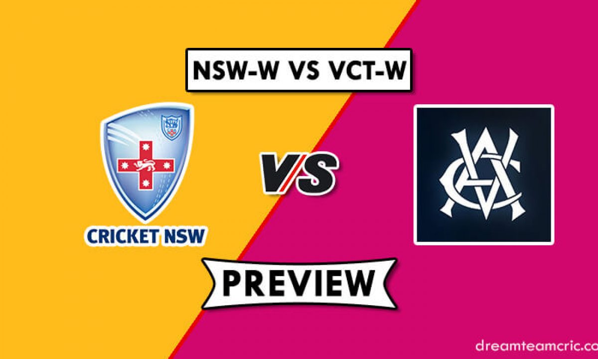 VCT-W VS NSW-W DREAM TEAM CRICKET MATCH AND PREVIEW- Victoria can win this match?