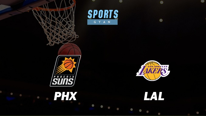 PHEONIX SUNS VS LOS ANGELES LAKERS MATCH PREDICTION DREAM11 PREDICTION AND EVERYTHING YOU NEED