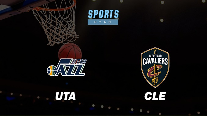 UTAH JAZZ VS CLEVELAND CAVALIERS MATCH PREVIEW DREAM11 PREDICTION AND EVERYTHING YOU NEED TO KNOW