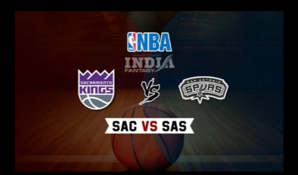 SAN ANTONIO SPURS VS SACRAMENTO KINGS MATCH PREDICTION DREAM11 PREDICTION AND EVERYTHING YOU NEED TO KNOW