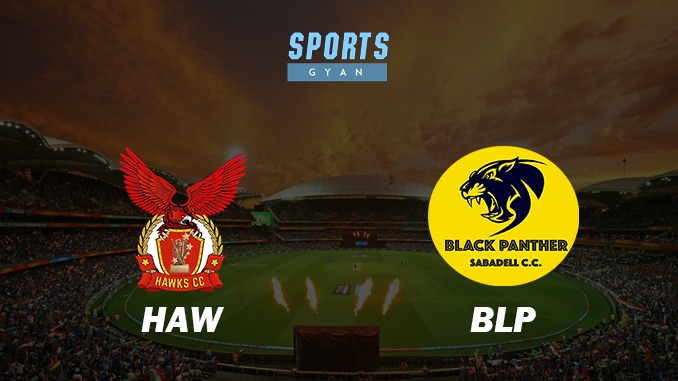 BLACK PANTHERS VS HAWKS MATCH PREDICTION AND DREAM TEAM