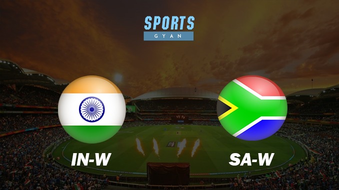 INDIA WOMEN VS SOUTH AFRICA WOMEN MATCH'S PREDICTION AND DREAM TEAM