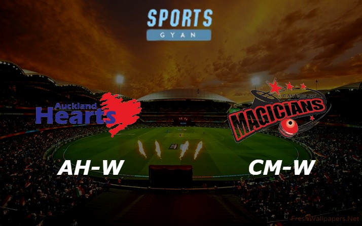 AUCKLAND HEART VS CANTERBURY MAGICIAN NEW ZEALAND WOMEN'S ODI MATCH DETAILS DREAM11 PREDICTION AND EVERYTHING YOU NEED TO KNOW