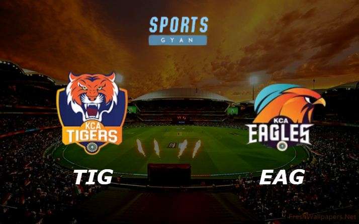 KCA TIGERS VS KCA EAGLES T20: MATCH DETAILS, DREAM11 TEAM AND WINNER PREDICTION