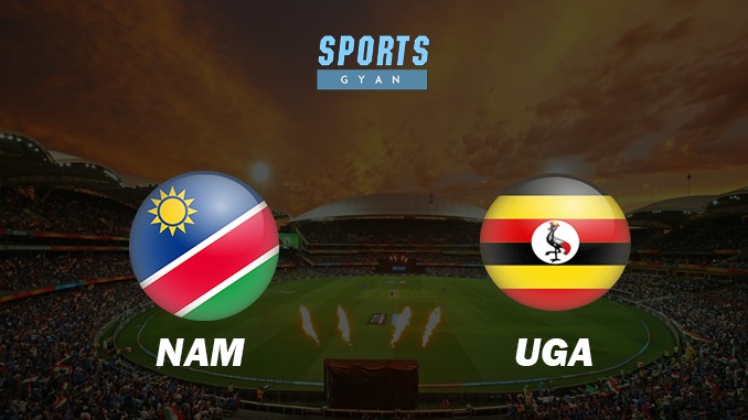 NAMIBIA VS UGANDA DREAM11 DREAM TEAM, MATCH DETAILS AND PREDICTIONS