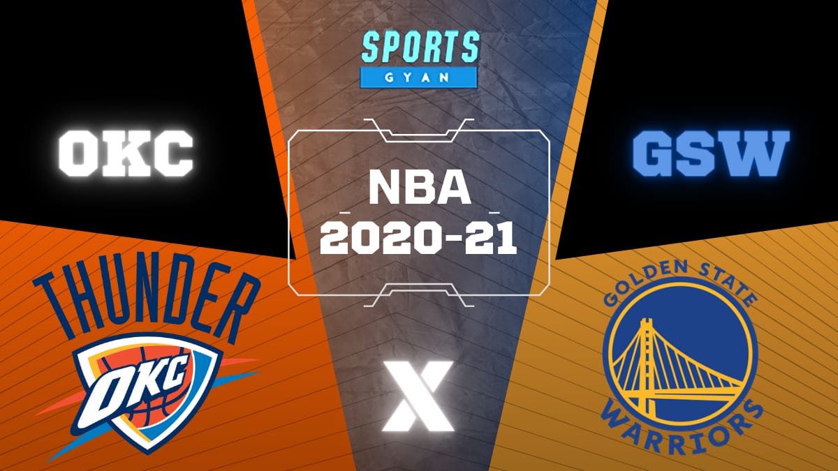 GSW VS OKC BASKETBALL MATCH AND DREAM11 PREDICTION; EVERYTHING YOU NEED TO KNOW