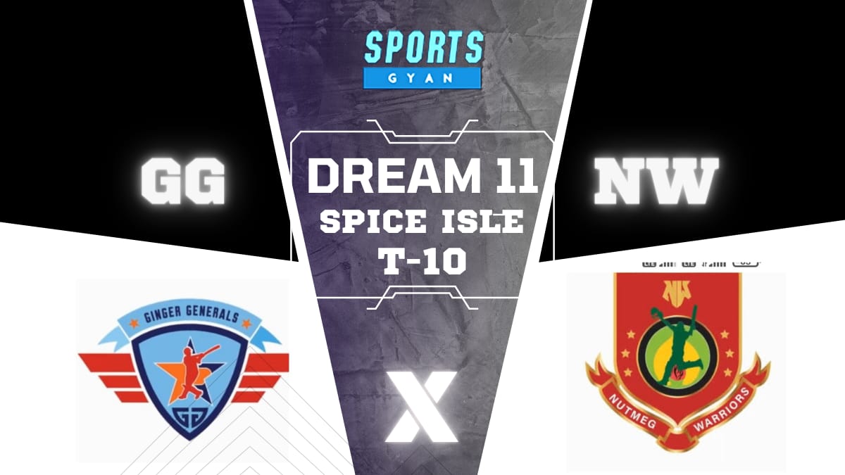 GG VS NW DREAM11 SPICE ISLE T10 EXPECTED WINNER, FANTASY PLAYING XI, AND MATCH PREDICTIONS