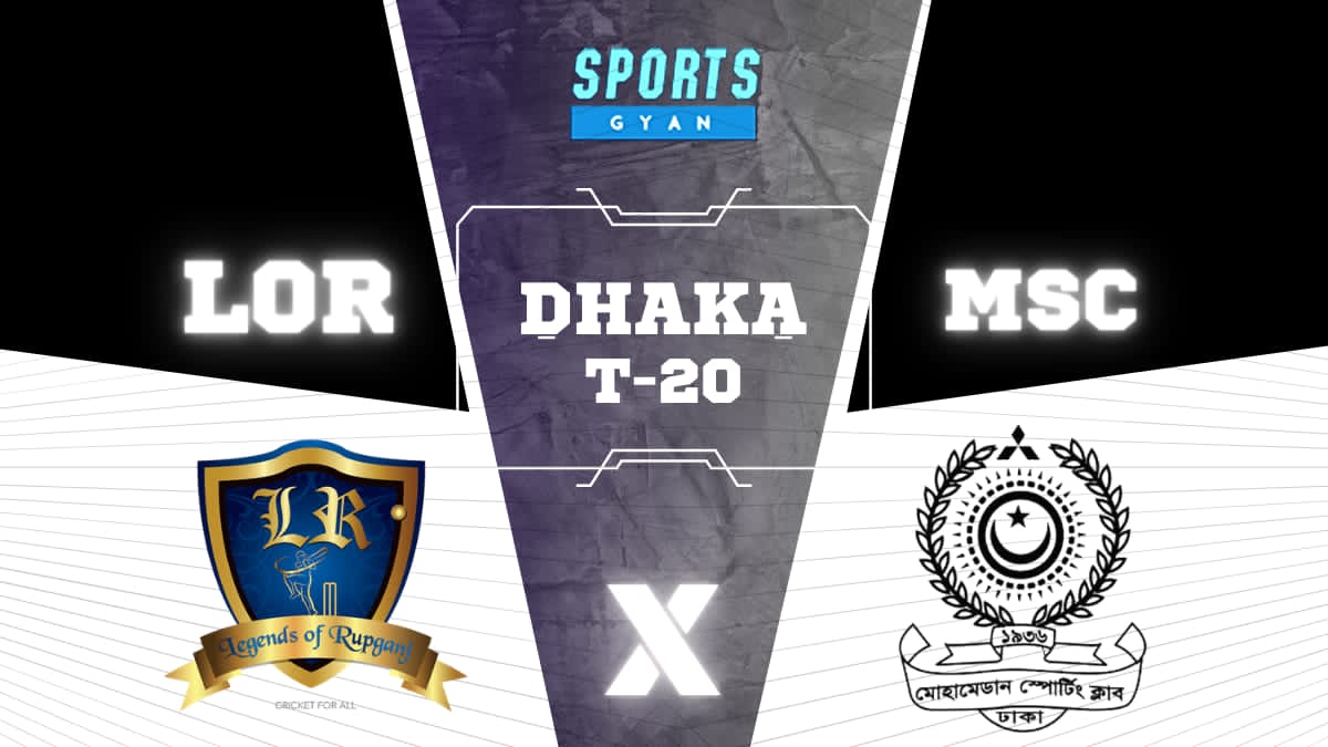 LOR VS MSC DHAKA T20 EXPECTED WINNER, FANTASY PLAYING XI, AND MATCH PREDICTIONS