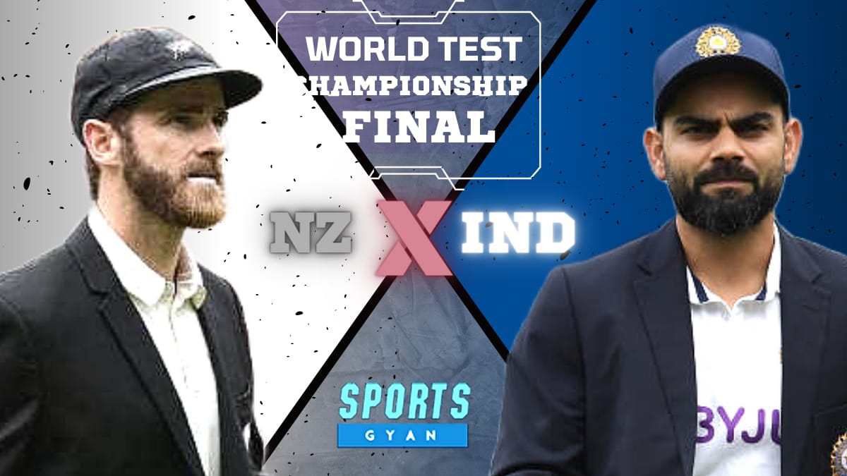 IND VS NZ WORLD TEST CHAMPIONSHIP FINAL - EXPECTED WINNER, FANTASY PLAYING 11, AND MATCH PREDICTIONS