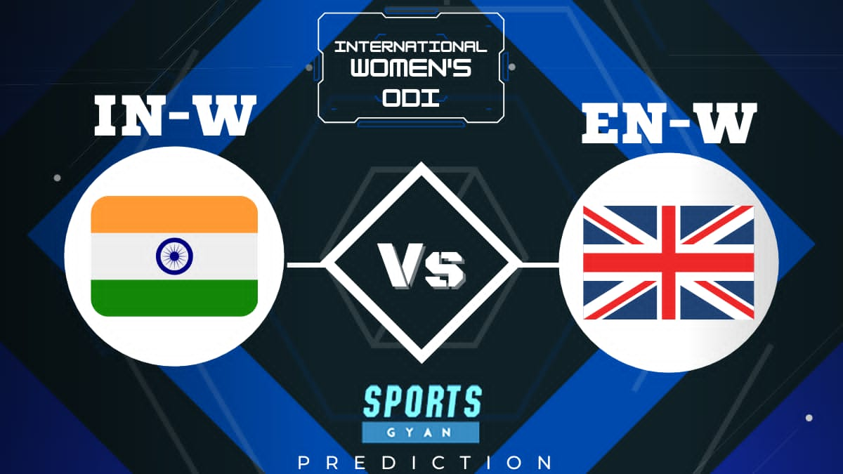 EN-W VS IN-W ODI EXPECTED WINNER, FANTASY PLAYING 11, AND MATCH PREDICTIONS