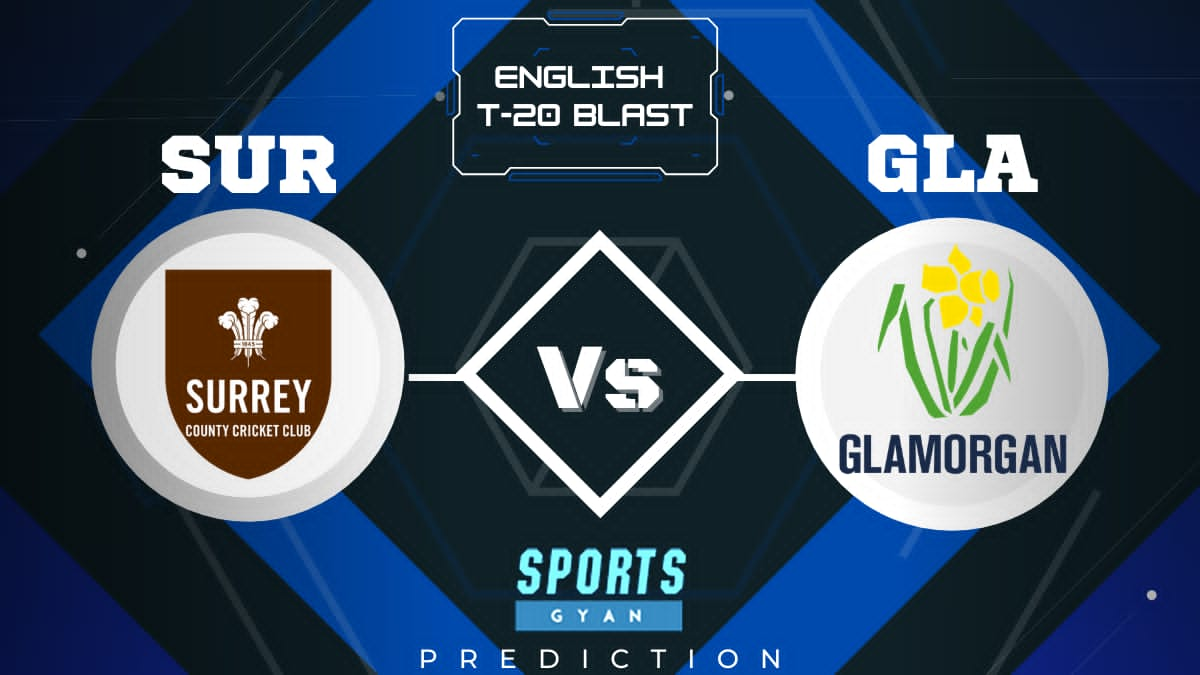 GLA VS SUR ENGLISH T20 BLAST EXPECTED WINNER, FANTASY PLAYING XI, AND MATCH PREDICTIONS