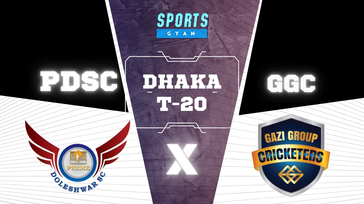 PDSC vs GGC Dream11 Prediction, Fantasy Cricket Tips, Playing XI, Pitch Report, Dream11 Team, Injury Update – Dhaka T20