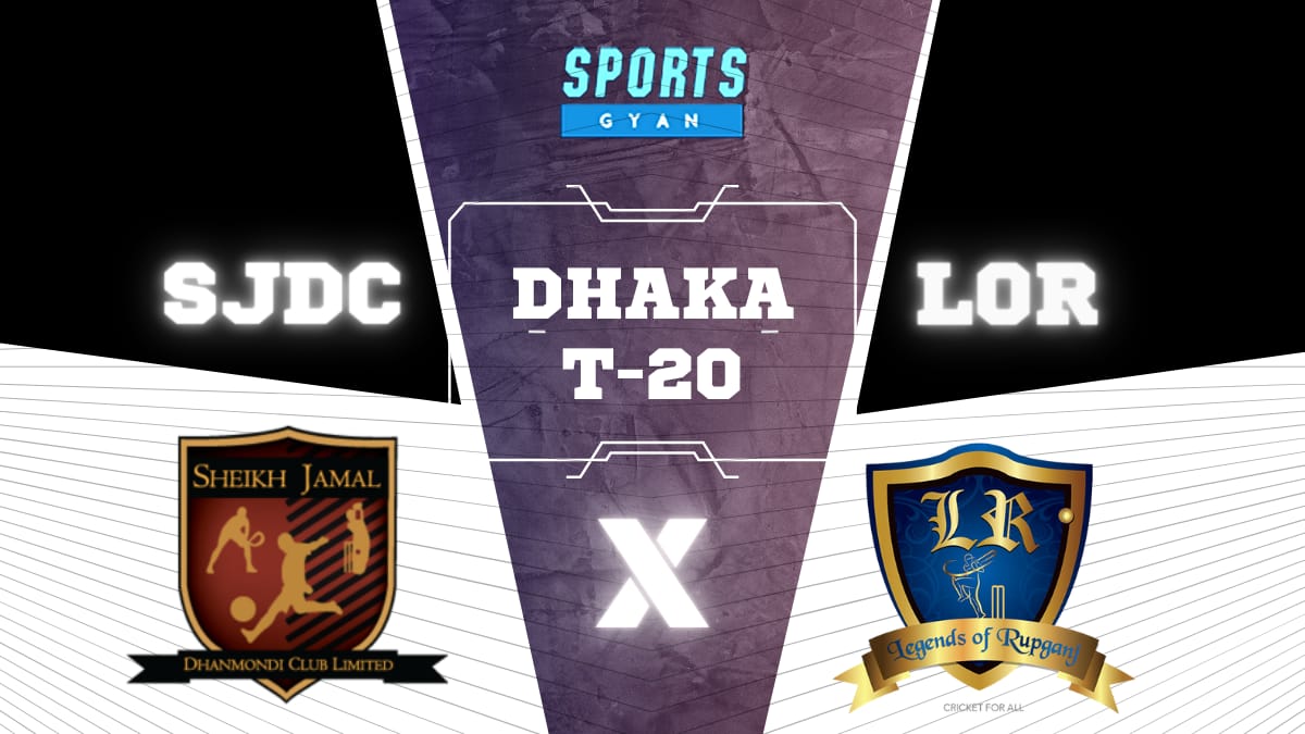 LOR vs SJDC Dream11, Prediction, Fantasy Cricket Tips, Playing XI, Pitch Report, Dream11 Team, Injury Update – Dhaka T20