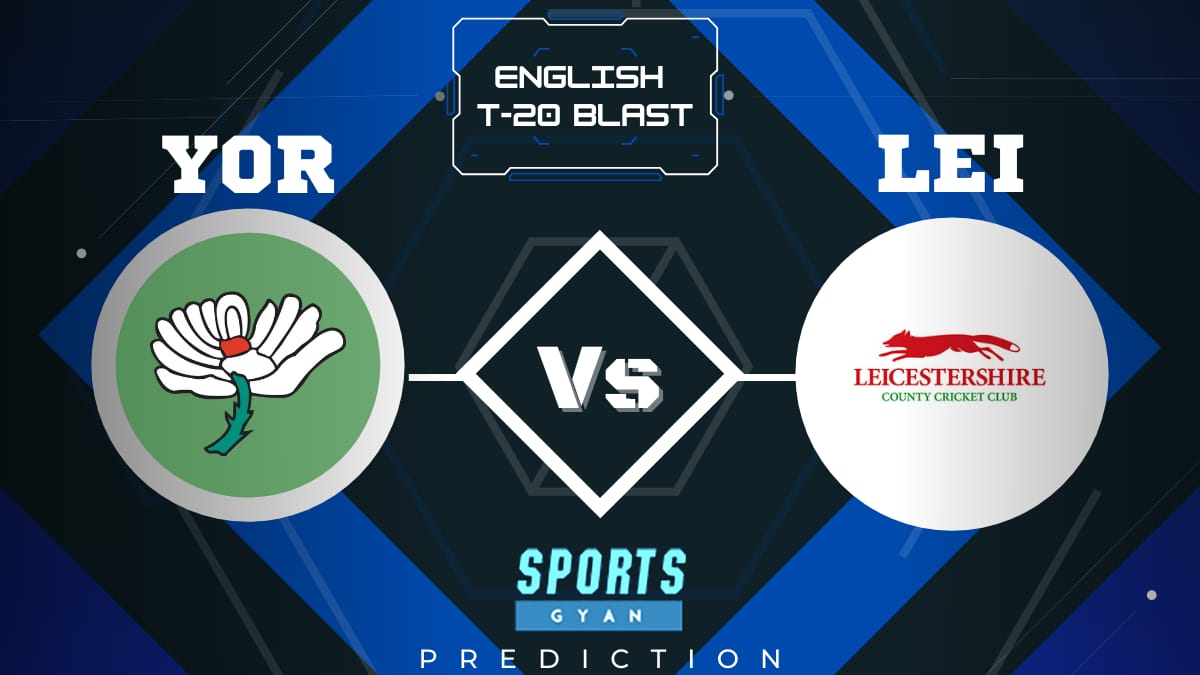 YOR vs LEI Dream11, Prediction, Fantasy Cricket Tips, Playing XI, Pitch Report, Dream11 Team, Injury Update – Vitality T20 Blast 2021