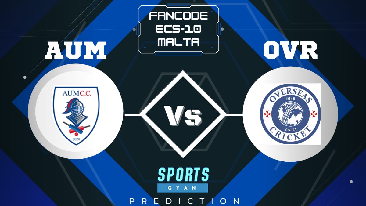 OVR vs AUM Dream11, Prediction, Fantasy Cricket Tips, Playing XI, Pitch Report, Dream11 Team, Injury Update – ECS T10 Malta