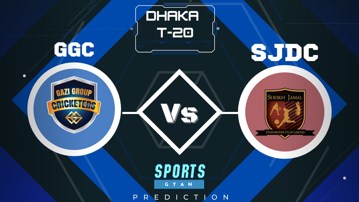 GGC vs SJDC Dream11, Prediction, Fantasy Cricket Tips, Playing XI, Pitch Report, Dream11 Team, Injury Update – Dhaka T20 2021