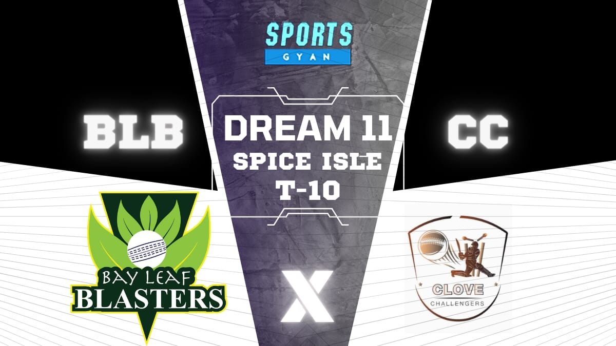 BLB vs CC Dream11, Prediction, Fantasy Cricket Tips, Playing XI, Pitch Report, Dream11 Team, Injury Update – Dream11 Spice Isle T10