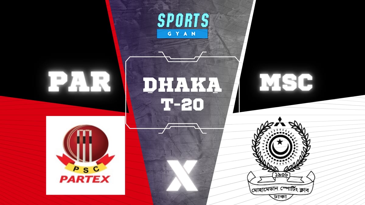 MSC vs PAR Dream11, Prediction, Fantasy Cricket Tips, Playing XI, Pitch Report, Dream11 Team, Injury Update – Dhaka T20