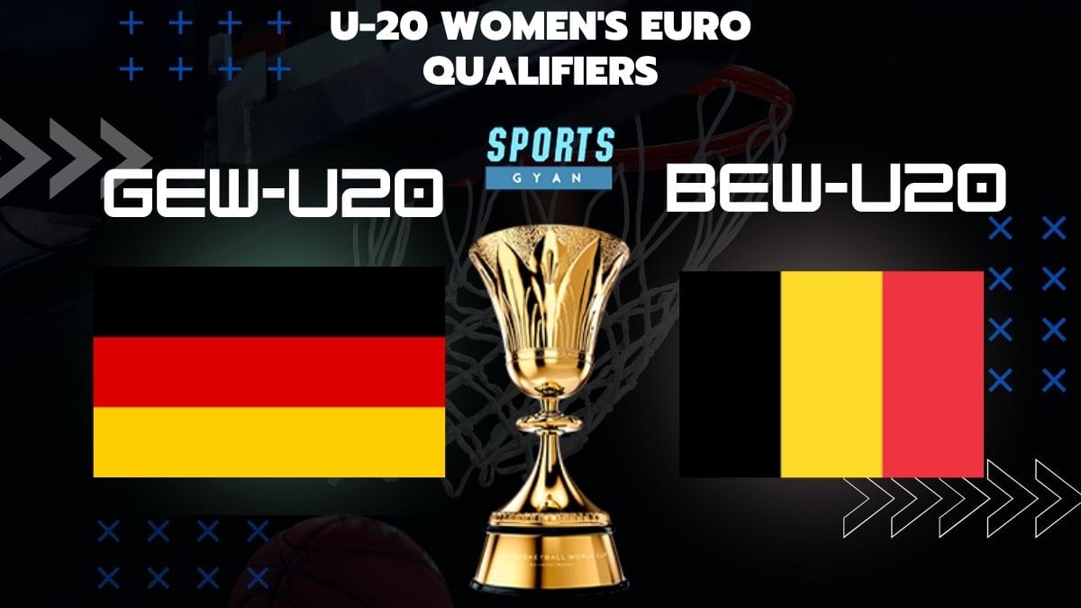 GEW-U20 VS BEW-U20 BASKETBALL MATCH AND DREAM11 PREDICTION; EVERYTHING YOU NEED TO KNOW