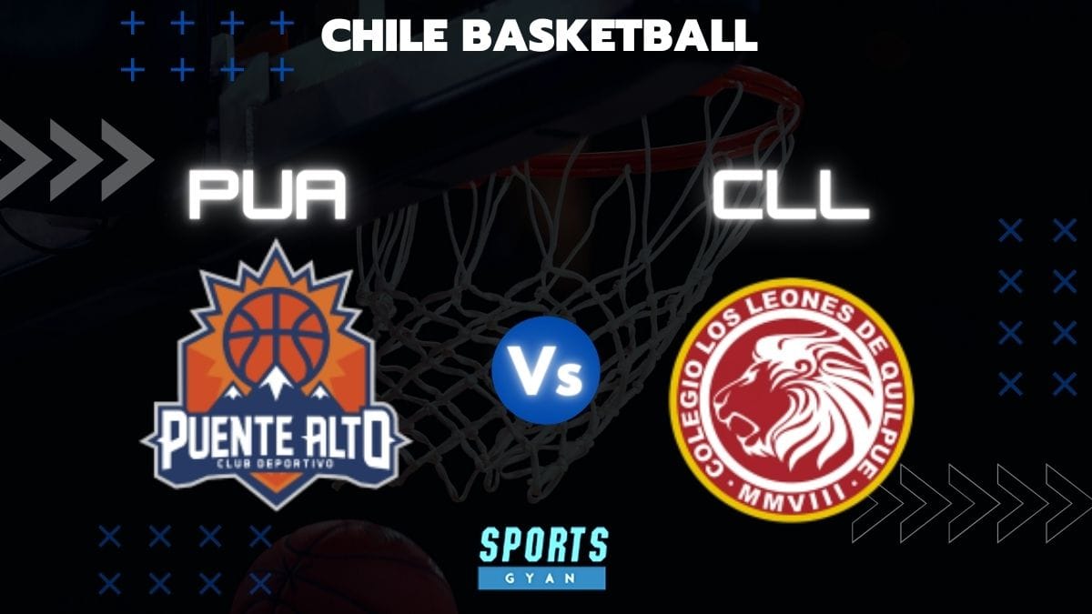 PUA VS CLL BASKETBALL MATCH AND DREAM11 PREDICTION; EVERYTHING YOU NEED TO KNOW