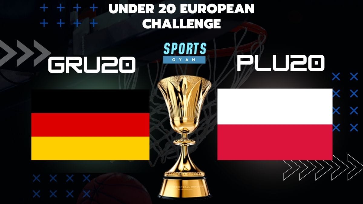 GRU20 VS PLU20 BASKETBALL MATCH AND DREAM11 PREDICTION; EVERYTHING YOU NEED TO KNOW