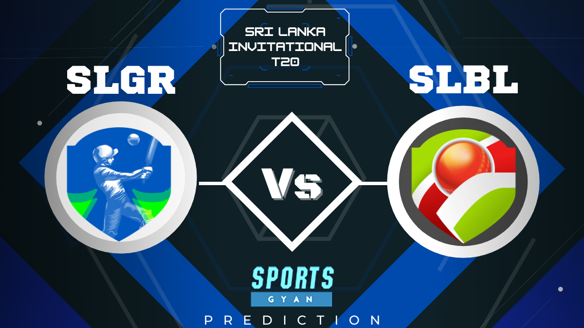 SLGR vs SLBL Dream 11 Prediction, Playing XI, Pitch Report, Player Stats