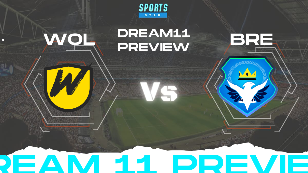 WOL vs BRE Dream 11 Prediction, Player stats, Playing 11, Dream11 team and Injury Update!