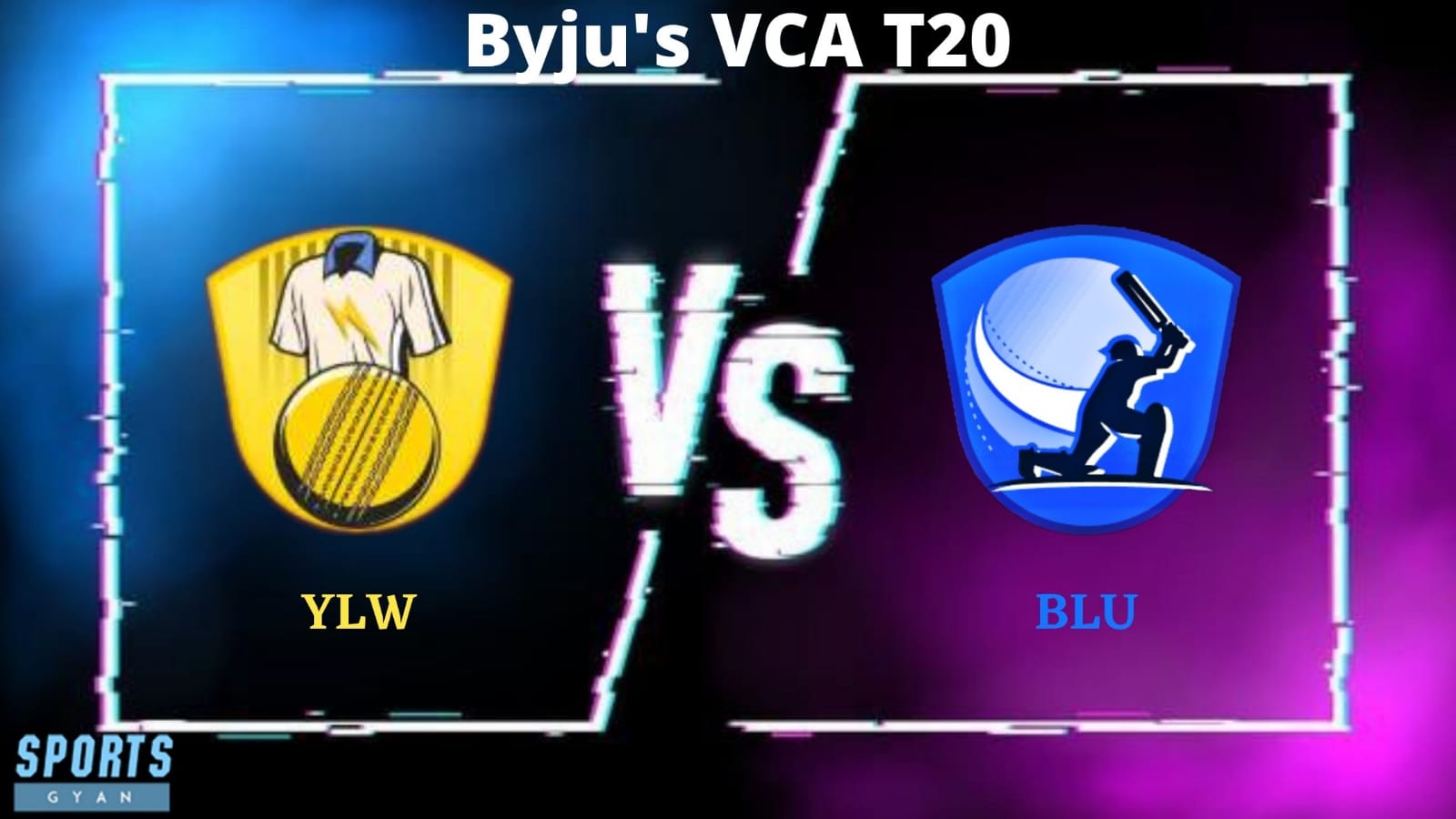 YLW vs BLU Dream 11 Prediction, Player stats, Playing 11, Pitch Report, Dream 11 Team and Injury Report