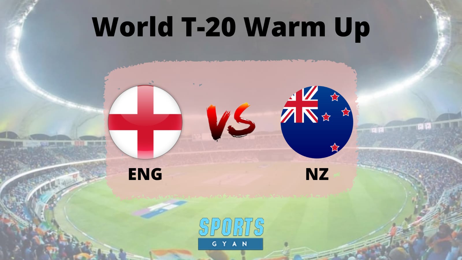 ENG vs NZ Dream 11 Prediction, Player stats, Playing 11, Pitch Report, Dream 11 Team and Injury Report