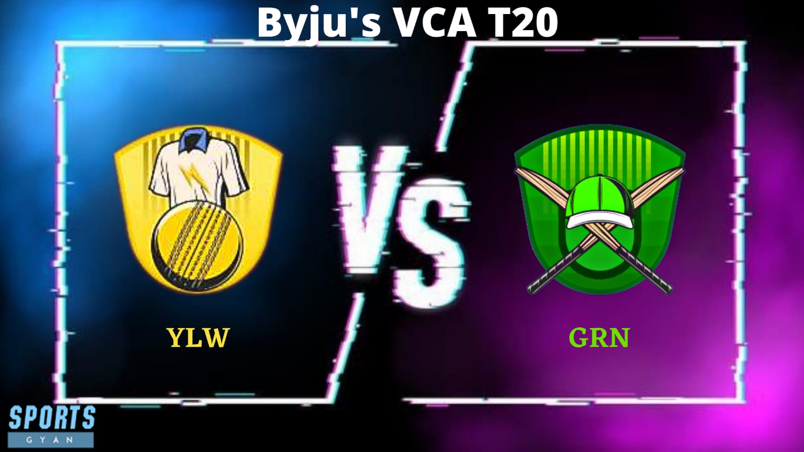 GRN vs YLW Dream 11 Prediction, Player stats, Playing 11, Pitch Report, Dream 11 Team and Injury Report