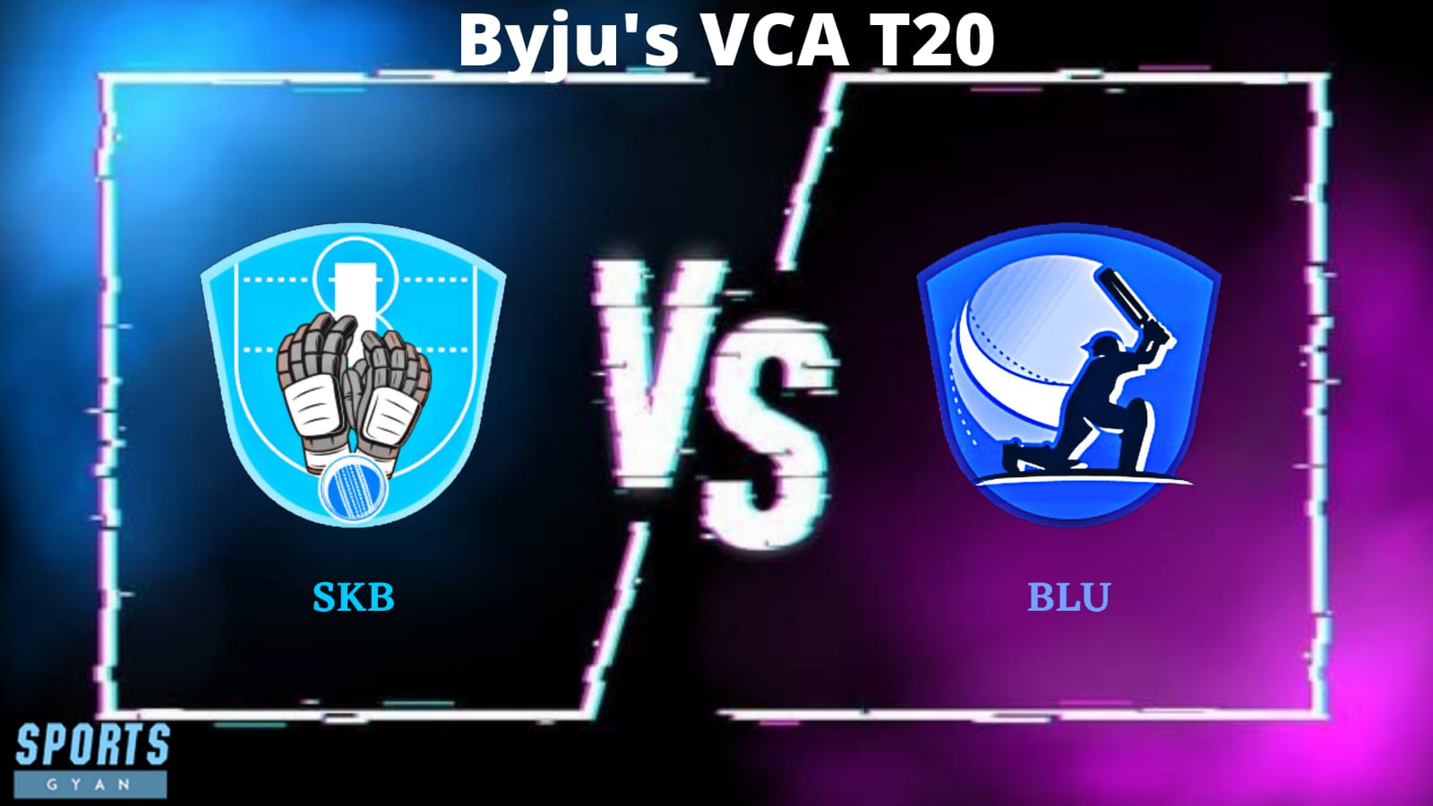 SKB vs BLU Dream11 Prediction Player Stats, Today’s Playing 11, Pitch Report and Injury Update