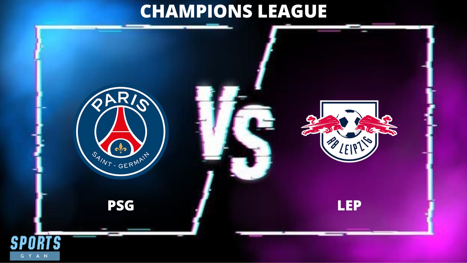 PSG vs LEP Dream 11 Prediction, Player stats, Playing 11, Dream11 team and Injury Update!