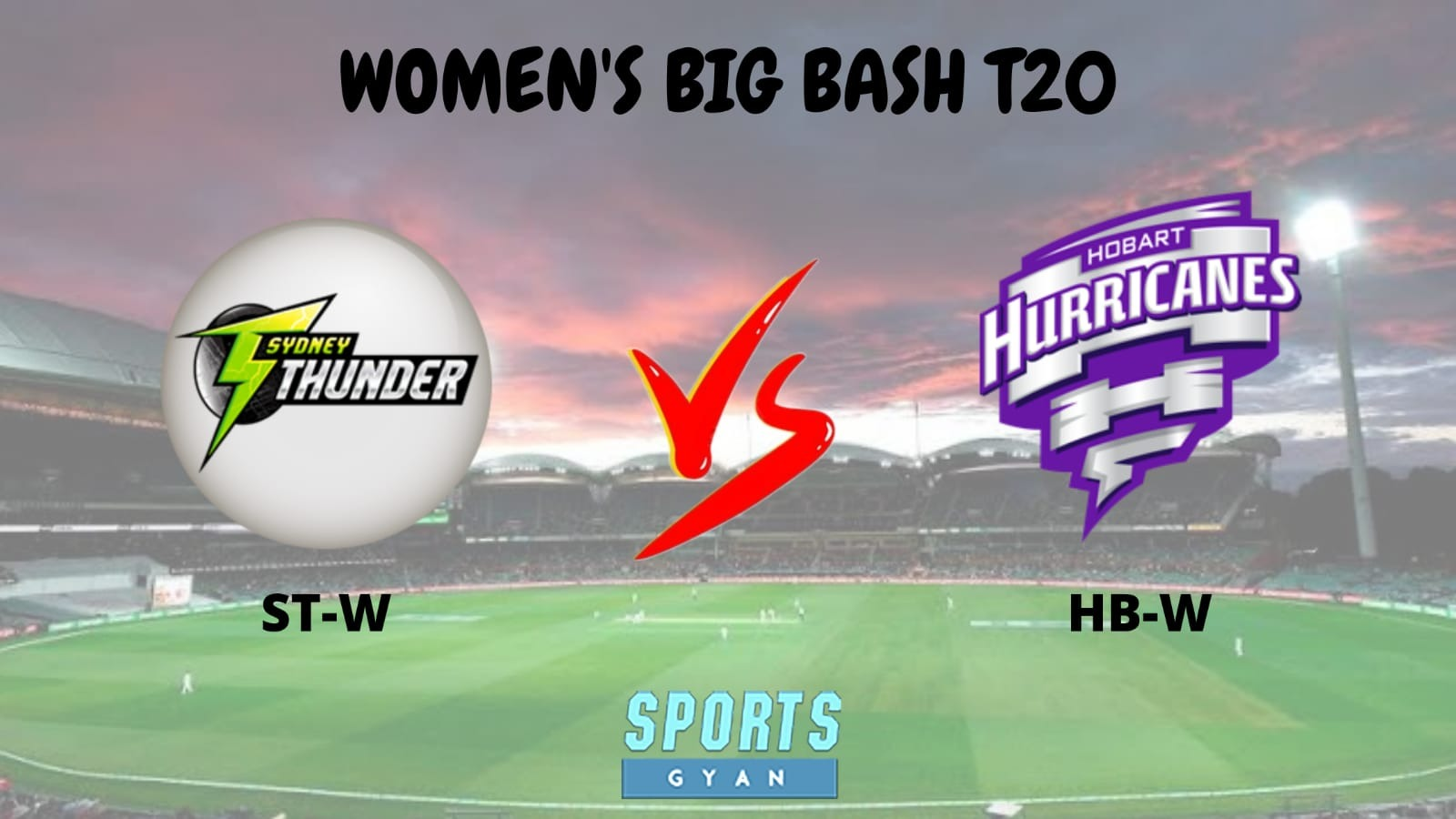 ST-W vs HB-W Dream11 Prediction Player Stats, Today’s Playing 11, Pitch Report and Injury Update