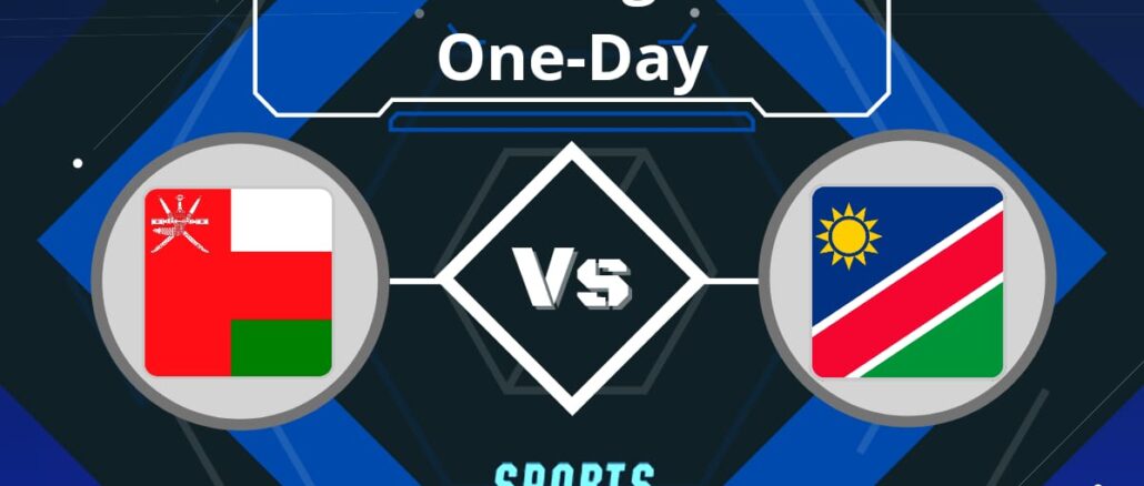 OMN vs NAM Dream 11 Prediction, Player stats, Playing 11, Pitch Report, Dream 11 Team and Injury Report