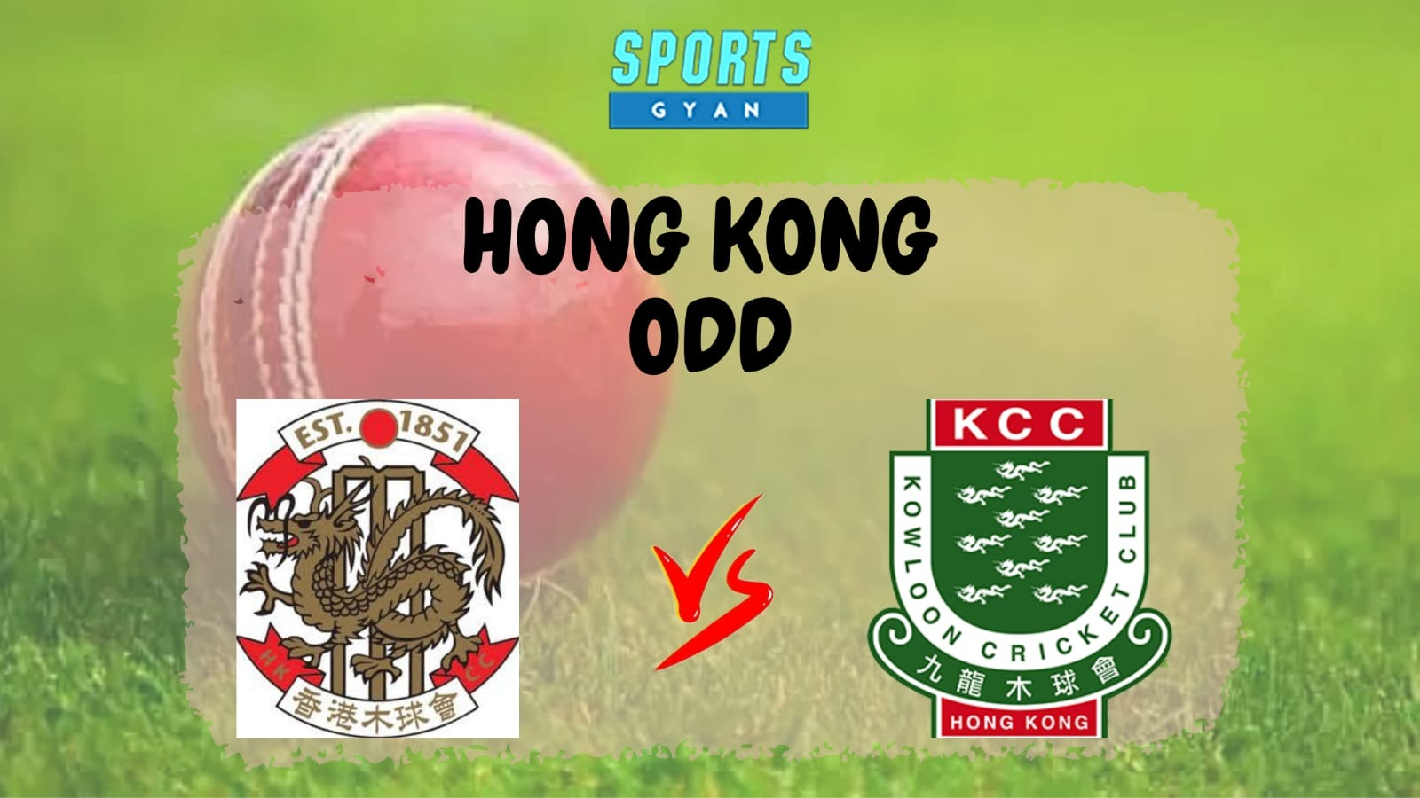 HKCC vs KCC Dream11 Prediction Player Stats, Today’s Playing 11, Pitch Report and Injury Update