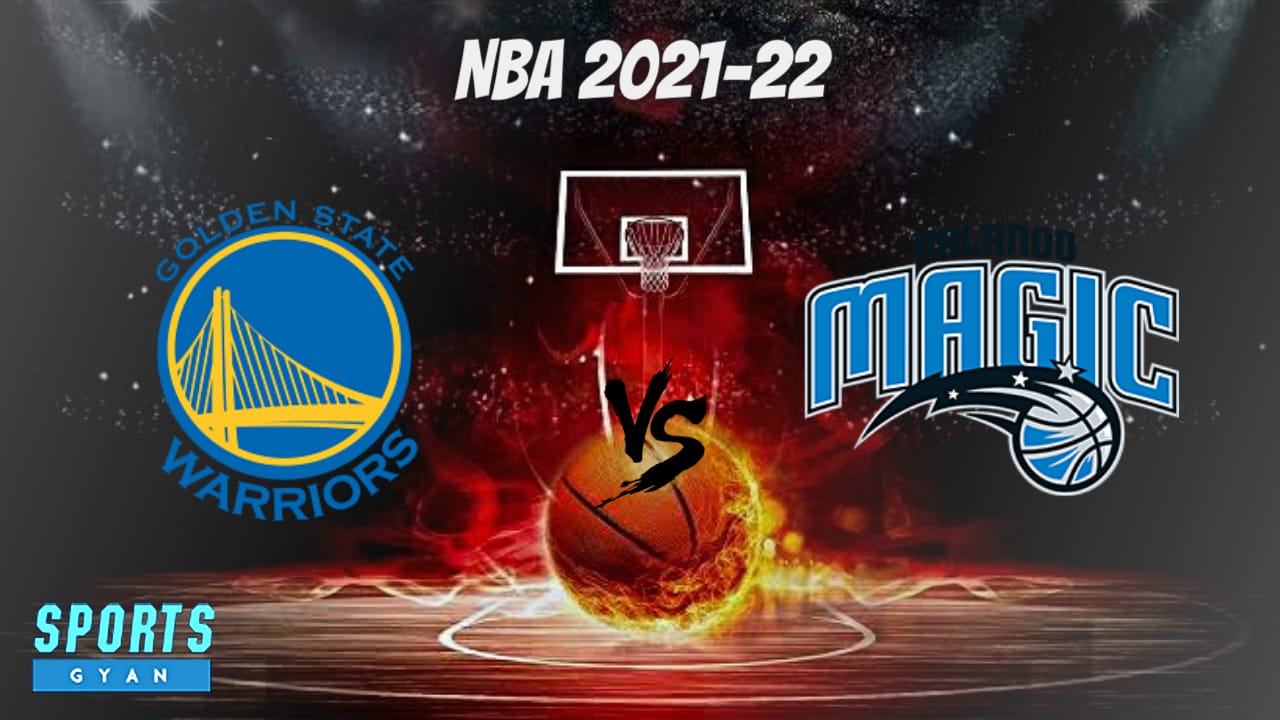 GSW vs ORL Dream11 prediction, Player stats, Starting Lineup and Dream11 team