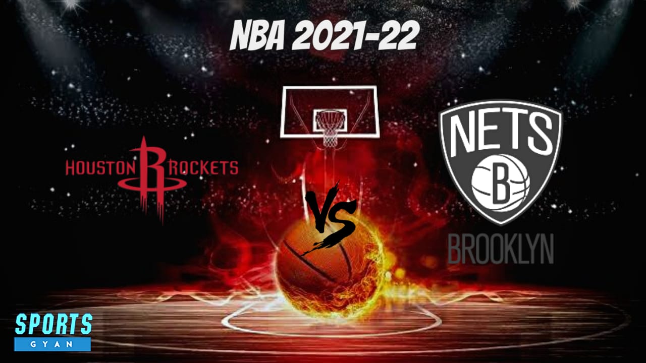 HOU vs BKN Dream11 prediction, Player stats, Starting Lineup and Dream11 team