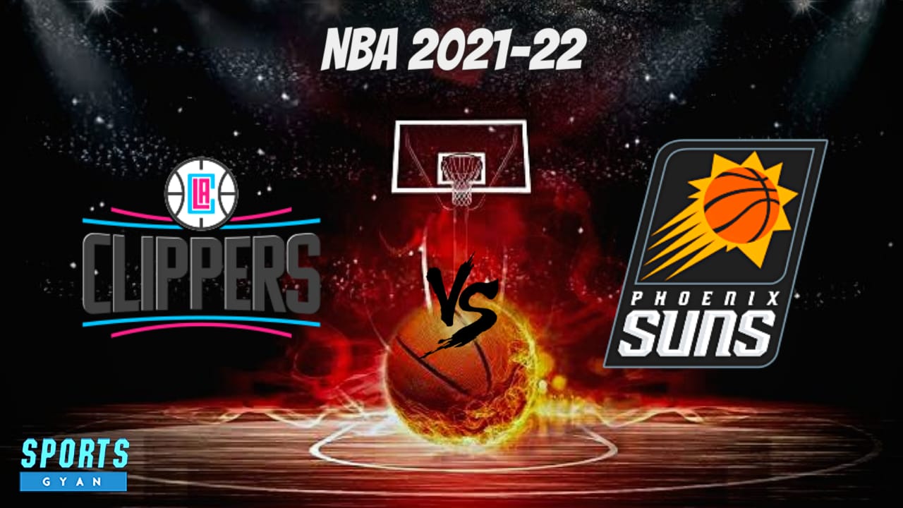 NBA 2021-2022 LAC vs PHX Dream11 Prediction, Playing XI, Teams, Preview, and Fantasy Picks.